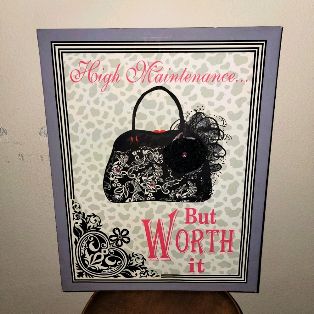 Wall Canvas "High Maintenance But Worth it"